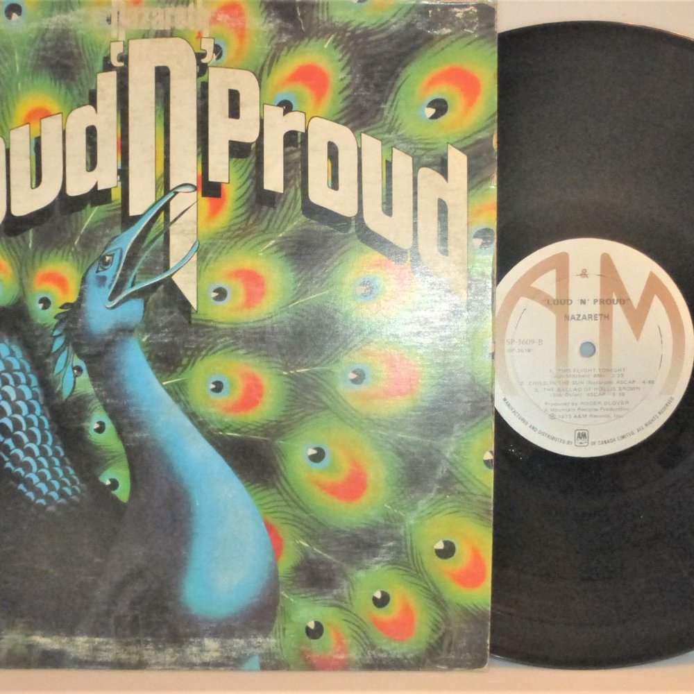 1st Press 1973 Nazareth LOUD & PROUD Vinyl Record A&M Records #SP3609 LP Album
